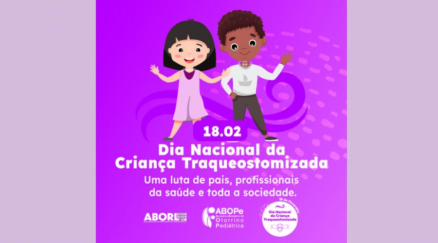 Dia Nacional da Criança Traqueostomizada